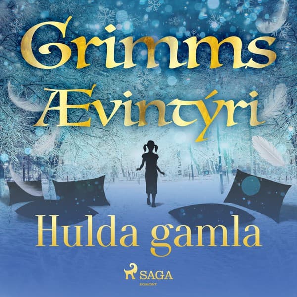 Hulda gamla eftir Grimmsbræður - hljóðbók