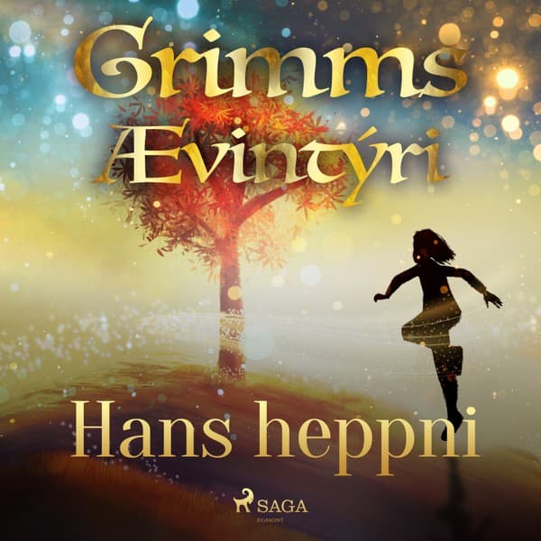 Hans heppni eftir Grimmsbræður - hljóðbók