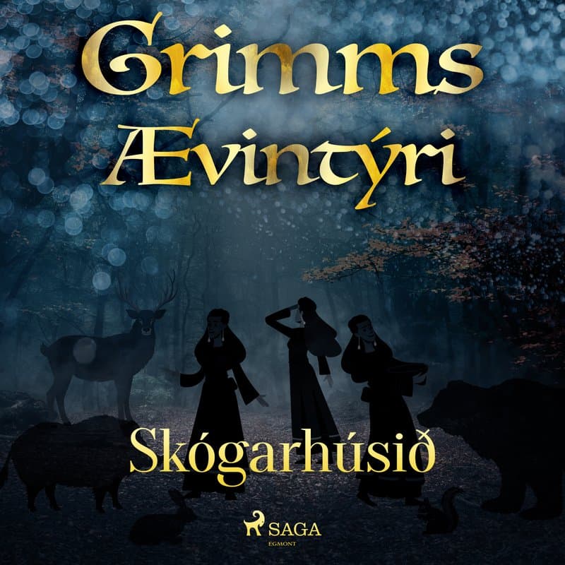 Skógarhúsið eftir Grimmsbræður - hljóðbók