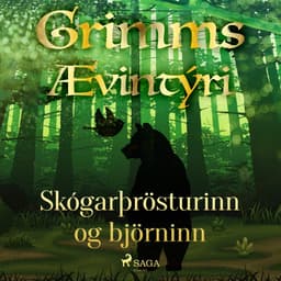 Skógarþrösturinn og björninn eftir Grimmsbræður - hljóðbók