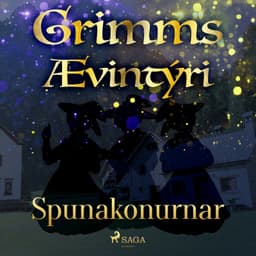 Spunakonurnar eftir Grimmsbræður - hljóðbók