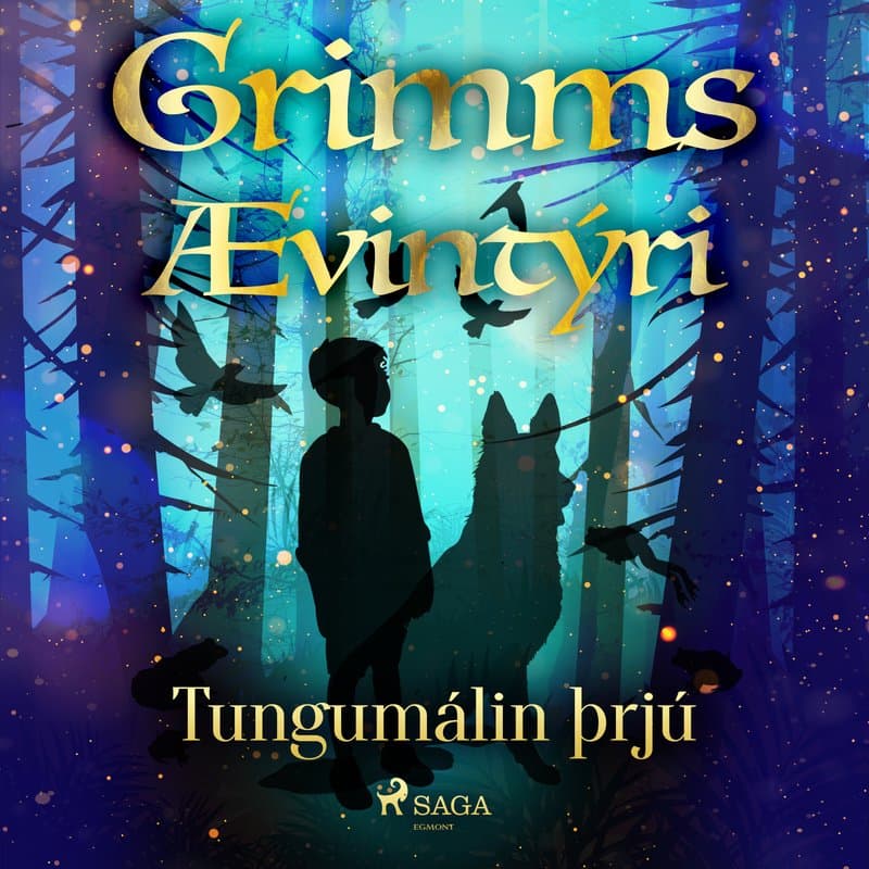 Tungumálin þrjú eftir Grimmsbræður - hljóðbók