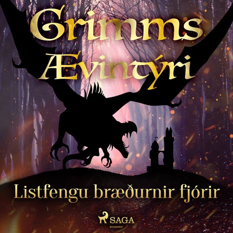 Listfengu bræðurnir fjórir eftir Grimmsbræður - hljóðbók