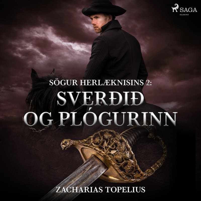 Sögur herlæknisins 2: Sverðið og plógurinn eftir Zacharias Topelius - hljóðbók