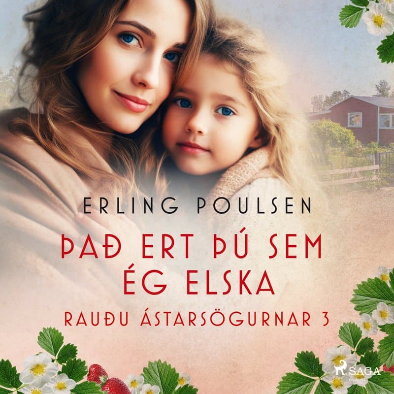 Það ert þú sem ég elska (Rauðu ástarsögurnar 3) eftir Erling Poulsen - hljóðbók