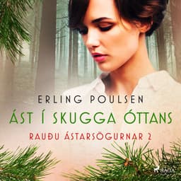 Ást í skugga óttans (Rauðu ástarsögurnar 2) eftir Erling Poulsen - hljóðbók