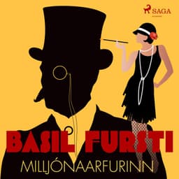 Basil fursti: Milljónaarfurinn eftir Óþekktur - hljóðbók