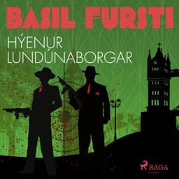 Basil fursti: Hýenur Lundúnaborgar eftir Óþekktur - hljóðbók