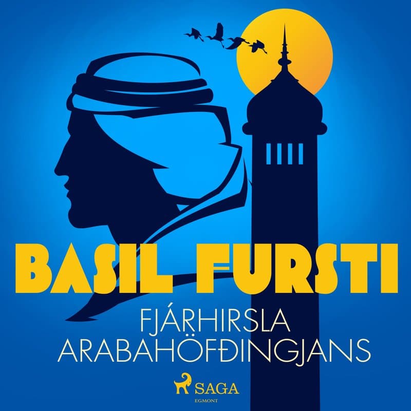 Basil fursti: Fjárhirsla Arabahöfðingjans eftir Óþekktur - hljóðbók