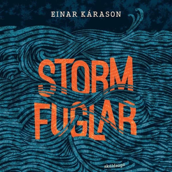 Stormfuglar eftir Einar Kárason - hljóðbók