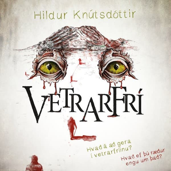 Vetrarfrí eftir Hildur Knútsdóttir - hljóðbók
