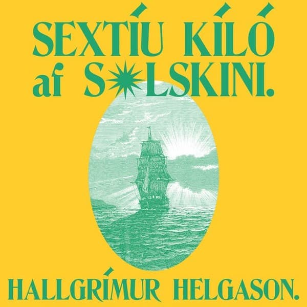 Sextíu kíló af sólskini eftir Hallgrímur Helgason - hljóðbók