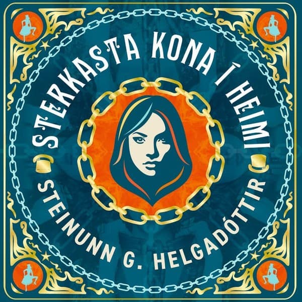 Sterkasta kona í heimi eftir Steinunn G. Helgadóttir - hljóðbók