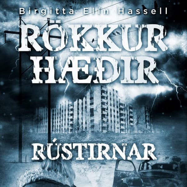 Rökkurhæðir: Rústirnar eftir Marta Hlín Magnadóttir, Birgitta Elín Hassell - hljóðbók