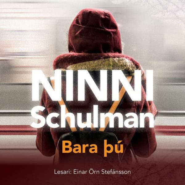 Bara þú eftir Ninni Schulman - hljóðbók