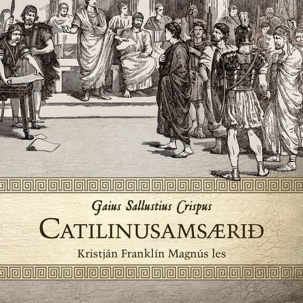 Catilinusamsærið eftir Gaius Sallustius Crispus - hljóðbók