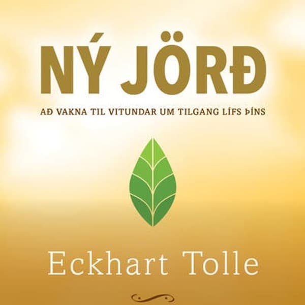 Ný jörð eftir Eckhart Tolle - hljóðbók