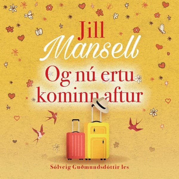 Og nú ertu kominn aftur eftir Jill Mansell - hljóðbók