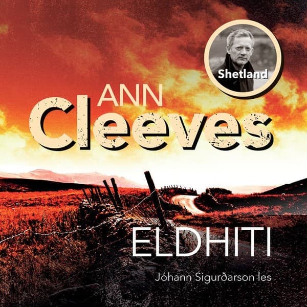 Eldhiti eftir Ann Cleeves - hljóðbók