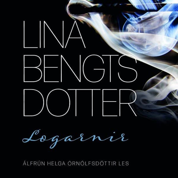 Logarnir eftir Lina Bengtsdotter - hljóðbók