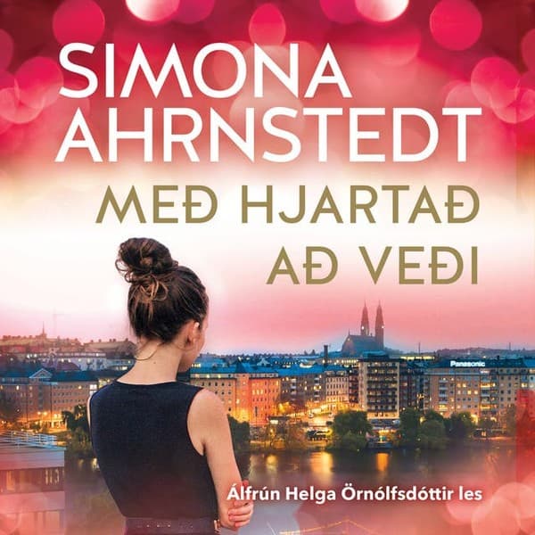 Með hjartað að veði eftir Simona Ahrnstedt - hljóðbók