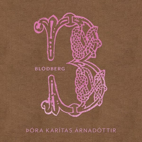 Blóðberg eftir Þóra Karítas Árnadóttir - hljóðbók