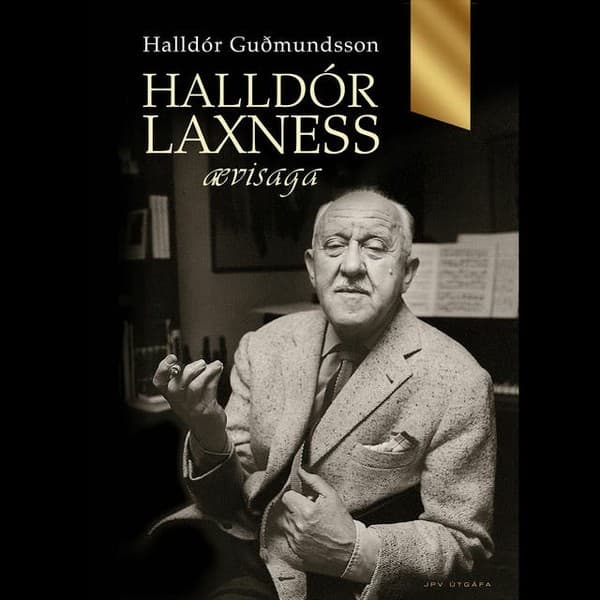 Halldór Laxness - Ævisaga eftir Halldór Guðmundsson - hljóðbók