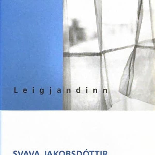 Leigjandinn eftir Svava Jakobsdóttir - hljóðbók