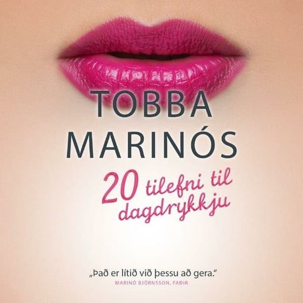 20 tilefni til dagdrykkju eftir Tobba Marínós, Þorbjörg Marinósdóttir - hljóðbók