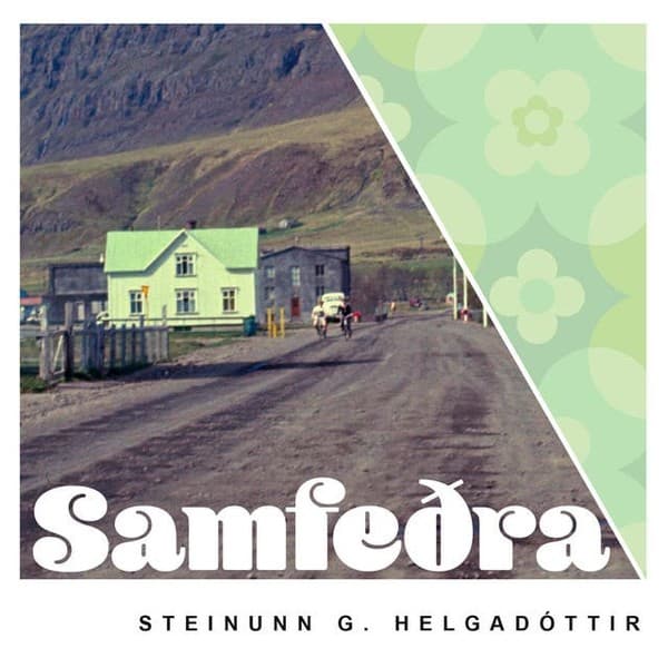 Samfeðra eftir Steinunn G. Helgadóttir - hljóðbók