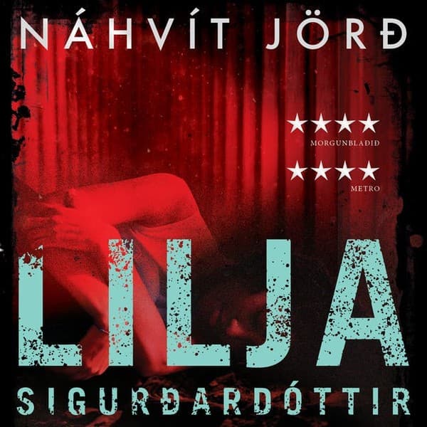 Náhvít jörð eftir Lilja Sigurðardóttir - hljóðbók