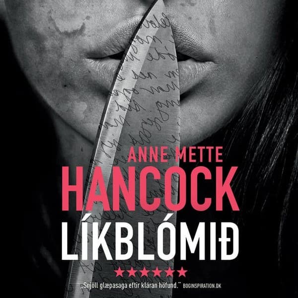 Líkblómið eftir Anne Mette Hancock - hljóðbók