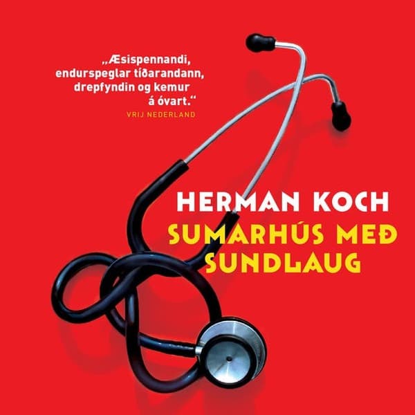 Sumarhús með sundlaug eftir Herman Koch - hljóðbók