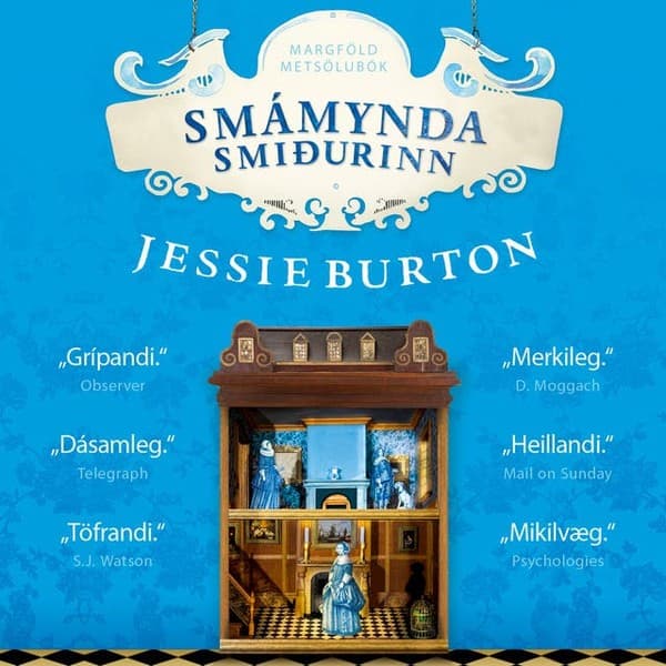 Smámyndasmiðurinn eftir Jessie Burton - hljóðbók