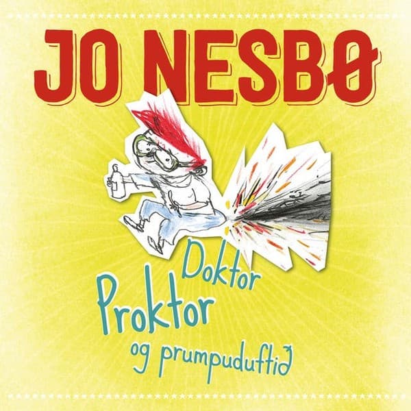 Doktor Proktor og prumpuduftið eftir Jo Nesbø - hljóðbók