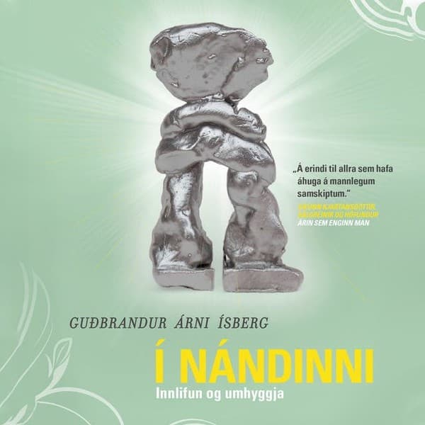 Í nándinni - Innlifun og umhyggja eftir Guðbrandur Árni Ísberg - hljóðbók
