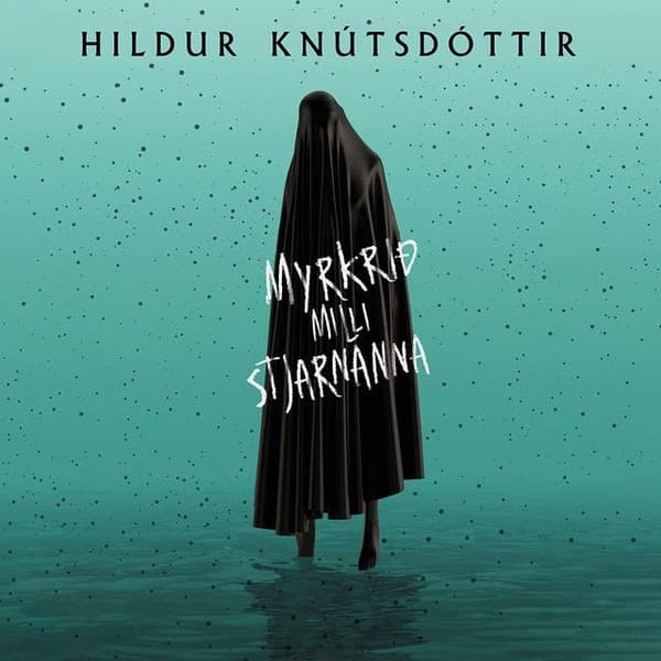 Myrkrið milli stjarnanna eftir Hildur Knútsdóttir - hljóðbók