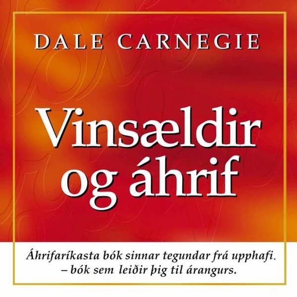 Vinsældir og áhrif eftir Dale Carnegie - hljóðbók