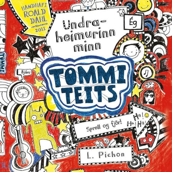 Tommi Teits: Undraheimurinn minn eftir Liz Pichon - hljóðbók