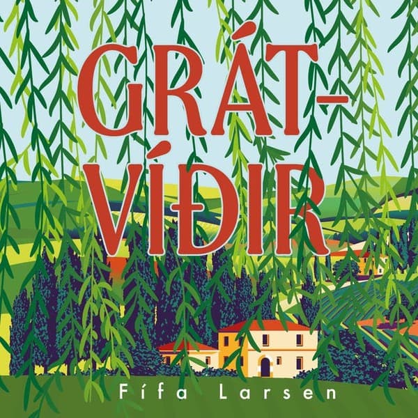 Grátvíðir eftir Fífa Larsen - hljóðbók