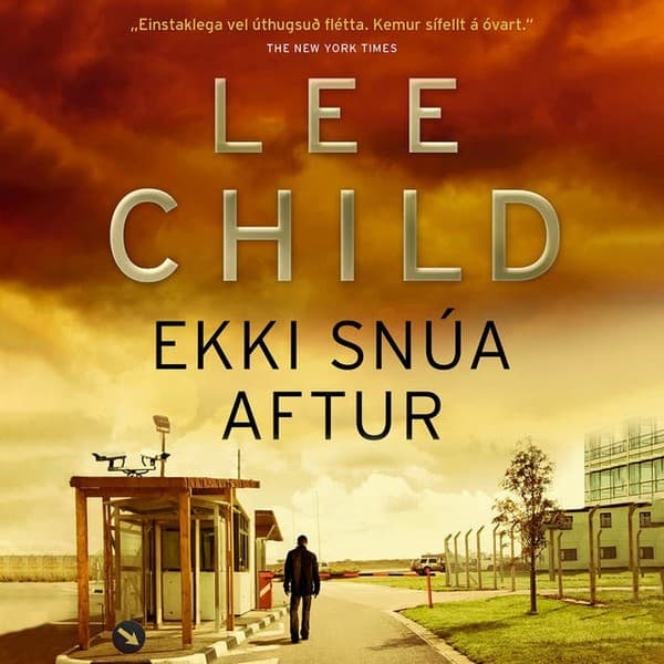 Ekki snúa aftur eftir Lee Child - hljóðbók