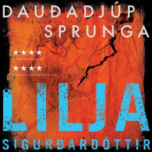 Dauðadjúp sprunga eftir Lilja Sigurðardóttir - hljóðbók