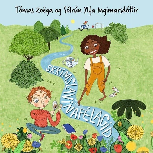 Skrímslavinafélagið eftir Tómas Zoëga og Sólrún Ylfa Ingimarsdóttir - hljóðbók