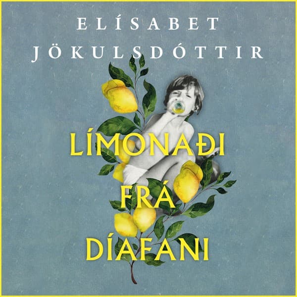 Límonaði frá Díafani eftir Elísabet Jökulsdóttir - hljóðbók