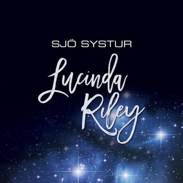Sjö systur eftir Lucinda Riley - hljóðbók