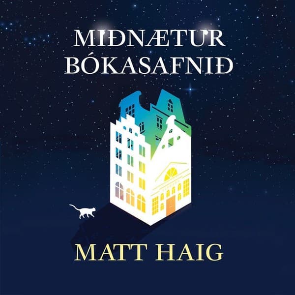 Miðnæturbókasafnið eftir Matt Haig - hljóðbók