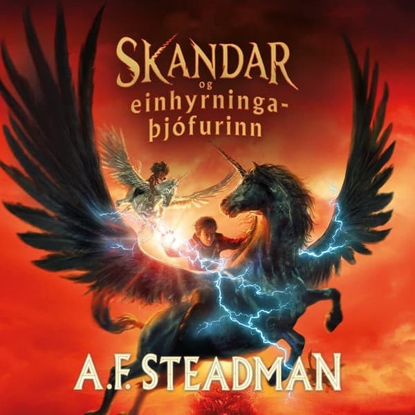 Skandar og einhyrningaþjófurinn eftir A.F. Steadman - hljóðbók