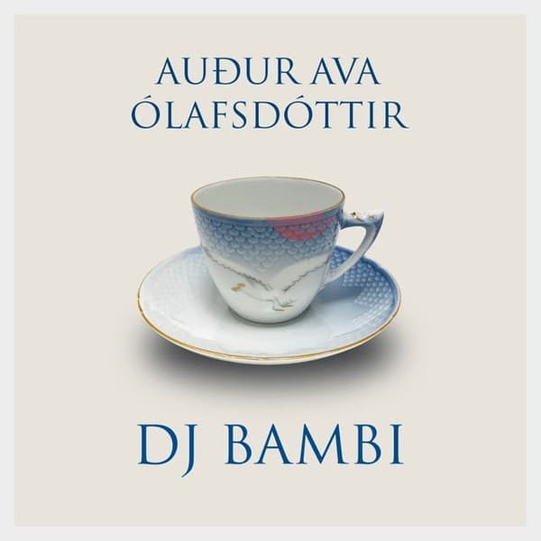 DJ Bambi eftir Auður Ava Ólafsdóttir - hljóðbók
