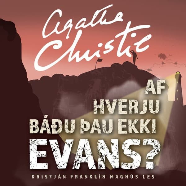 Af hverju báðu þau ekki Evans? eftir Agatha Christie - hljóðbók