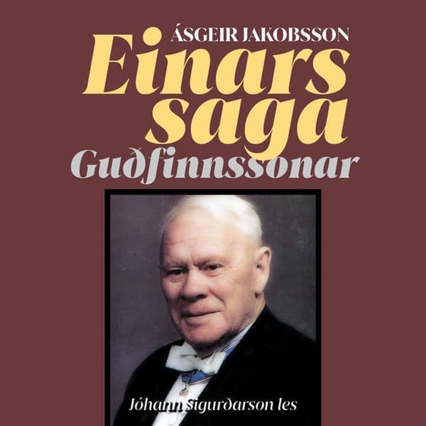 Einars saga Guðfinnssonar eftir Ásgeir Jakobsson - hljóðbók